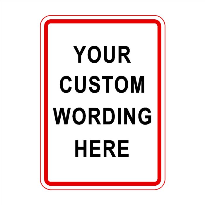 Custom 12"x18" Reflective Aluminum Sign