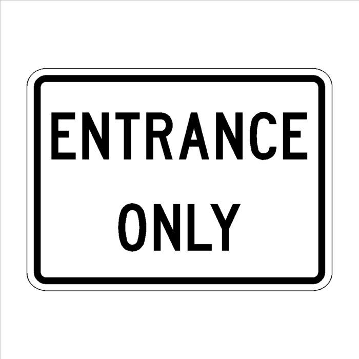 Entrance Only