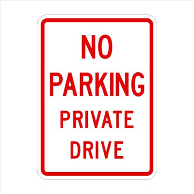 No Parking Private Drive