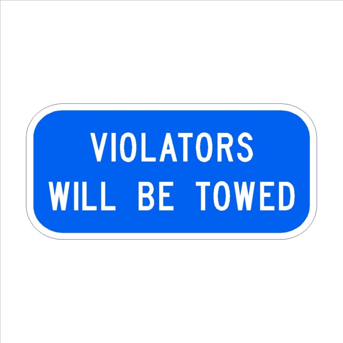 Violators Will Be Towed